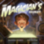 The Magician's Secret
Written By: Zachary Hyman
Illustrated By: Joe Bluhm
Publisher: Tundra Books (2018)