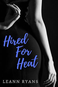 Hired for Heat