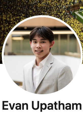 Writer: Evan Upatham