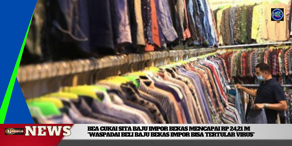 Nirwala bilang, berbagai macam modus dilakukan oleh para importir nakal untuk bisa meloloskan pakaian bekas dari luar negeri. Mulai dari melalui pelabuhan tidak resmi dengan modus menyembunyikan dengan barang lain (undeclare).