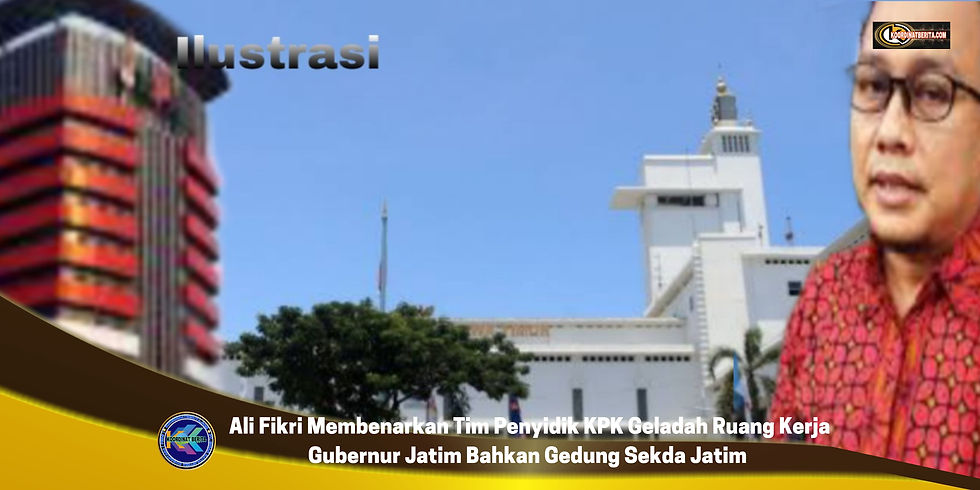 "Betul, hari ini (21/12) tim penyidik KPK melakukan penggeledahan di kantor Gubernur, Wagub, Sekretariat Daerah dan Bappeda Jatim" tulis juru bicara KPK, Ali Fikri kepada Koordinatberita.com