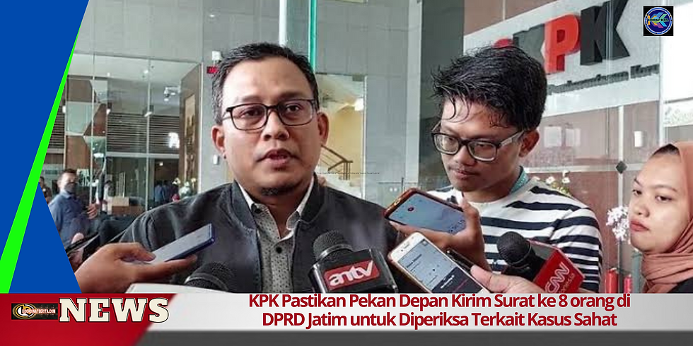 KPK pastikan telah mengirimkan surat pemanggilan untuk delapan orang di DPRD Jatim. Mereka diminta menghadap penyidik KPK di Surabaya untuk menjalani pemeriksaan pada Rabu (25/1/2023)