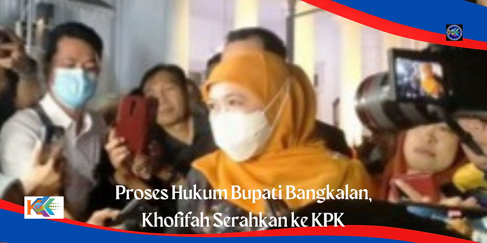 Mantan Menteri Sosial (Mensos) RI itu berharap Abdul Latif dan semua pihak bisa mengikuti proses hukum yang sedang berjalan di KPK.
https://www.koordinatberita.com/single-post/proses-hukum-bupati-bangkalan-khofifah-serahkan-ke-kpk