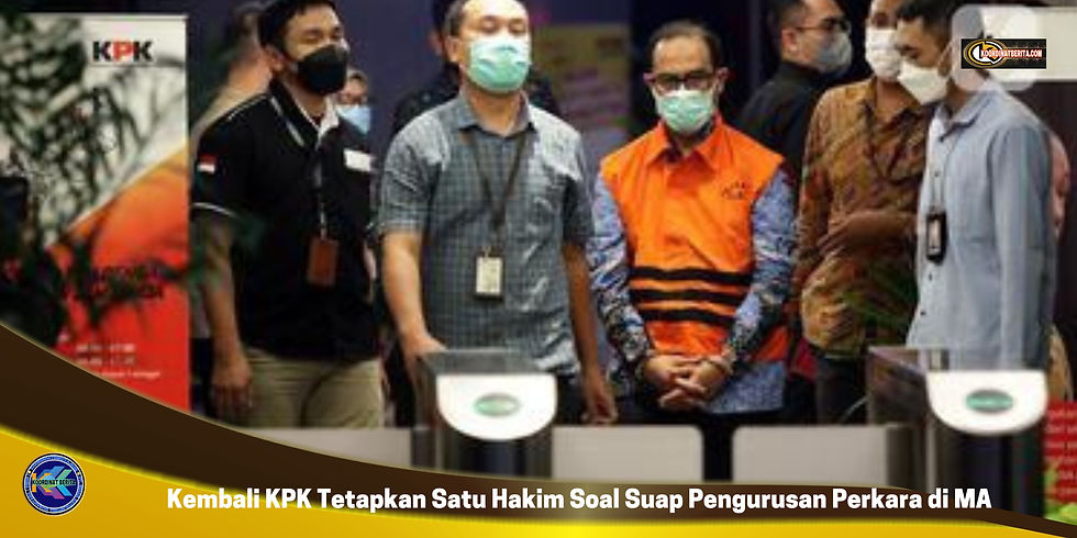 "Saat ini KPK telah menetapkan satu orang hakim yustisi di MA sebagai tersangka," ujar Kabag Pemberitaan KPK Ali Fikri dalam keterangannya, Senin (19/12/2022).
https://www.koordinatberita.com/single-post/kembali-kpk-tetapkan-satu-hakim-soal-suap-pengurusan-perkara-di-ma