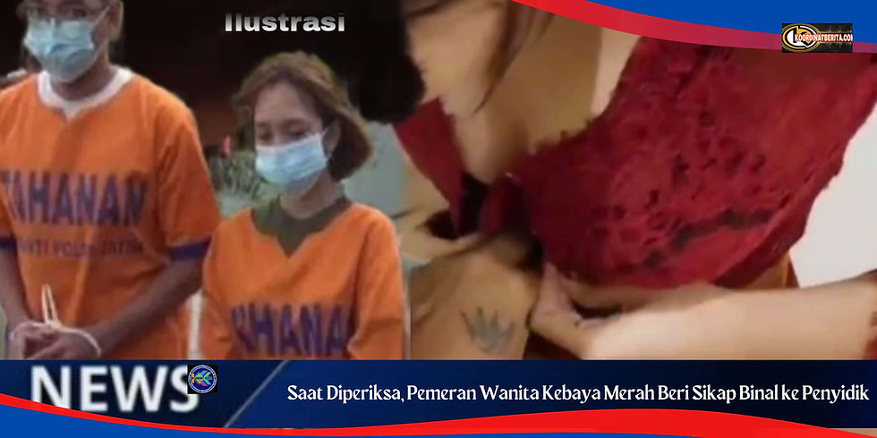 Plh Kasubdit Siber Ditreskrimsus Polda Jatim Kompol Hariyanto Rantesalu mengungkapkan, saat diperiksa oleh penyidik, AH pernah secara spontan berganti kepribadian. Hal itu cukup membuat terkejut penyidik yang memeriksanya.
https://www.koordinatberita.com/single-post/saat-diperiksa-pemeran-wanita-kebaya-merah-beri-sikap-binal-ke-penyidik