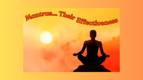 Effectiveness of Using Mantras