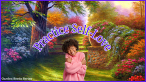 Garden Seeds: Practice Self-Love