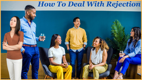 How To Deal With Rejection