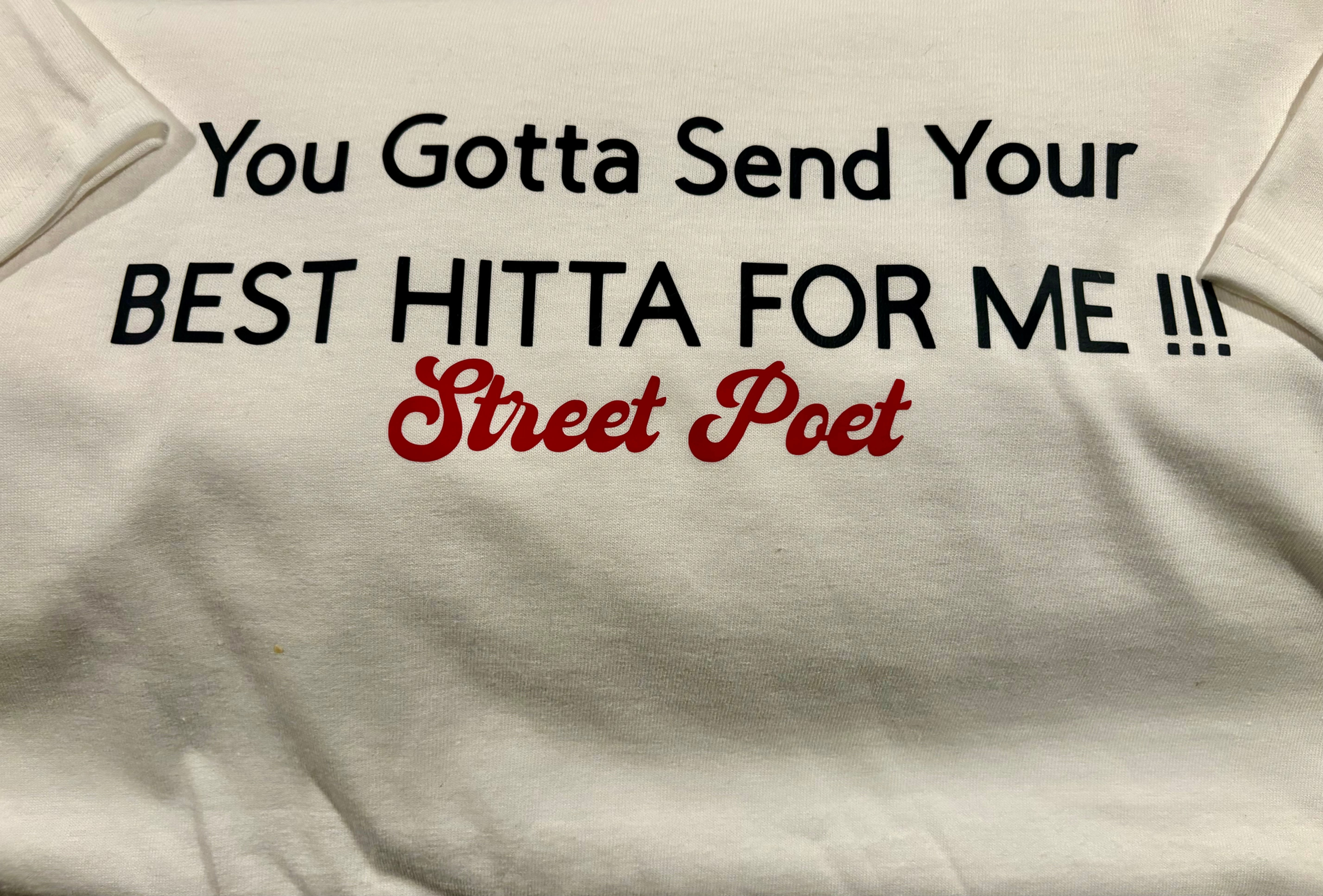 Gotta Send Your Best Hitta 