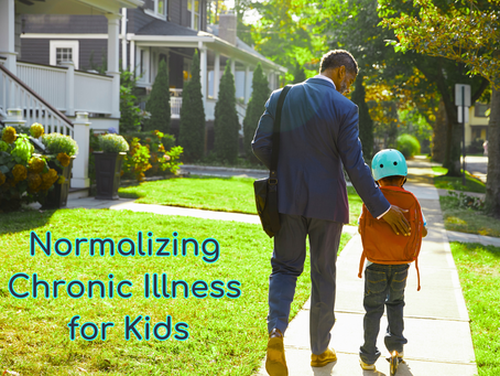 Normalizing Chronic Illness for Kids