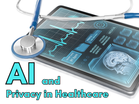 A tablet displaying a medical chart, EKG, and vital signs, with a stethoscope sitting on top of it. The caption: "AI and Privacy in Healthcare"