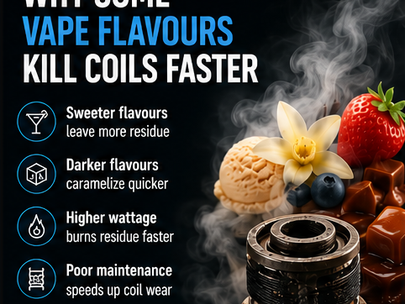 why some vape flavours kill coils faster