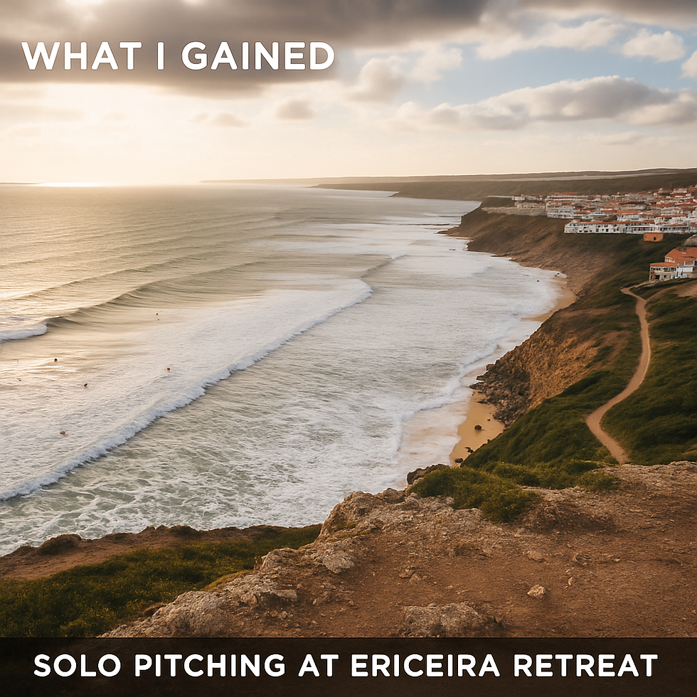 What I Gained from Pitching Solo at a Retreat in Ericeira