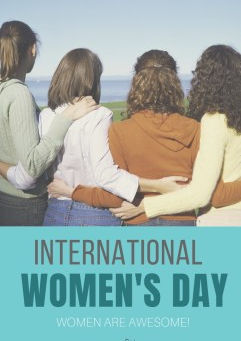 International Women’s Day- Women are Awesome!