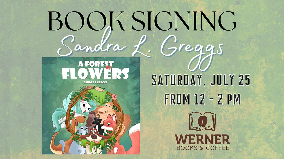 Book Signing - Sandra L. Greggs - A Forest of Flowers