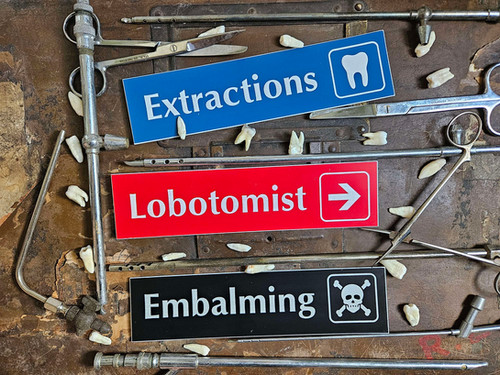 Embalming Lab Signs Lobotomist, Extractions or Embalming Sign | Bazaar