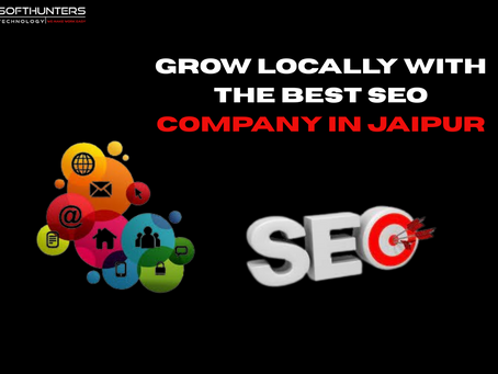 Grow Locally with the Best SEO Company in Jaipur