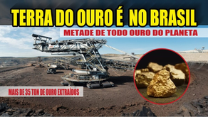 A maior descoberta de jazida de ouro do mundo, é no Brasil: foram extraídos mais de 35 toneladas de ouro e produziu quase a metade de todo este mineral no planeta