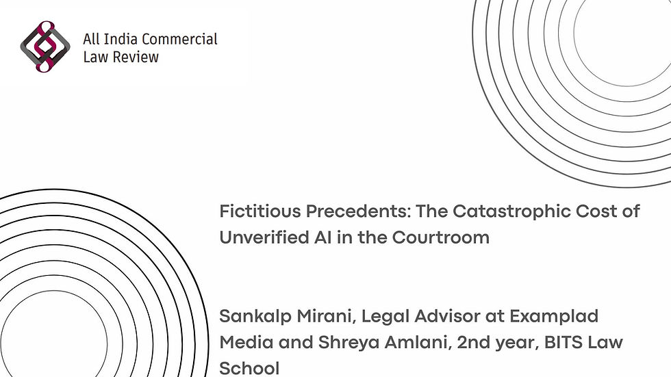 Fictitious Precedents: The Catastrophic Cost of Unverified AI in the Courtroom