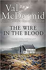 The Wire in the Blood