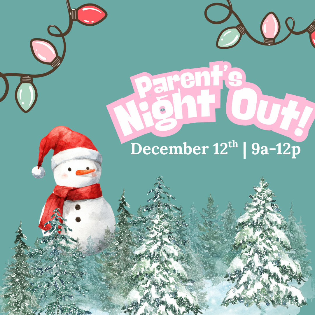 Parent's Night Out: Winter Wonderland Theme Night