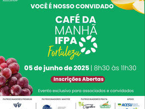 IFPA promove evento de negócios da indústria de FFLVO em Fortaleza