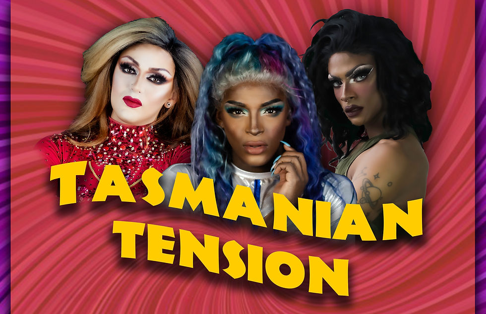 TASMANIAN TENSION
