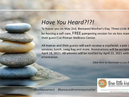 Nominate a Loss Mama for a FREE PAMPER SESSION in honor of Bereaved Mother's Day - May 2, 2021!