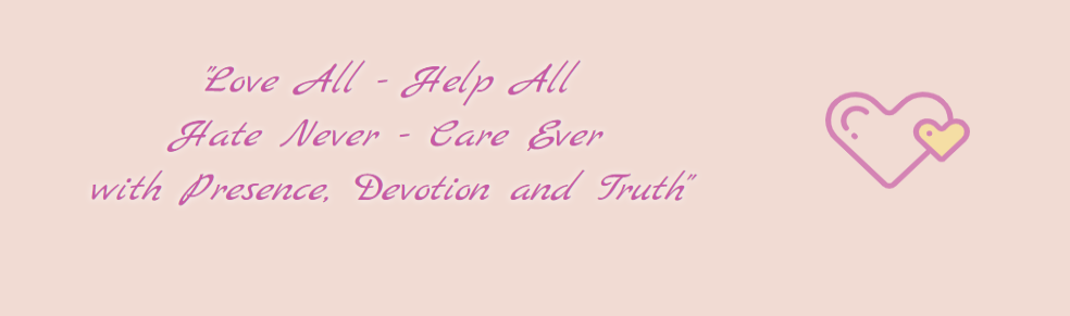 Love, Presence, Devotion, Truth