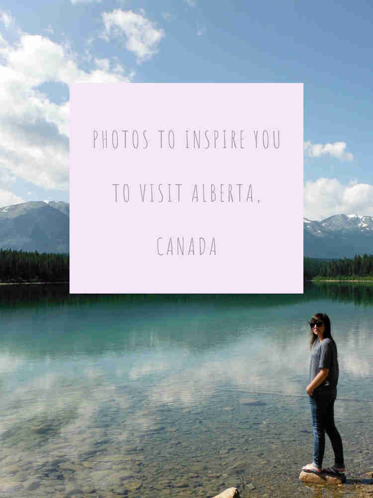 Photos to inspire you to visit Alberta, Canada