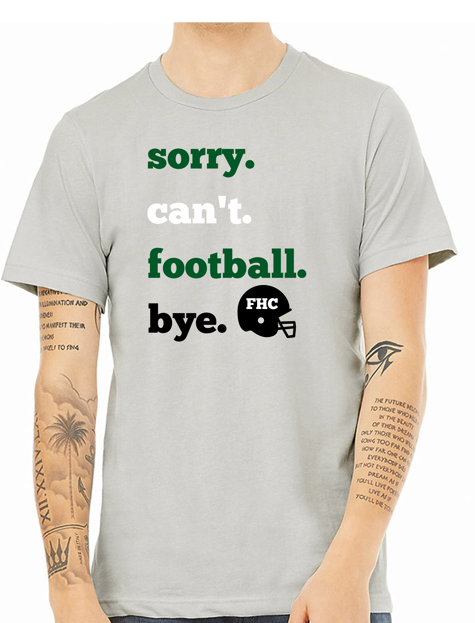 Sorry, Can’t, Football T-Shirt