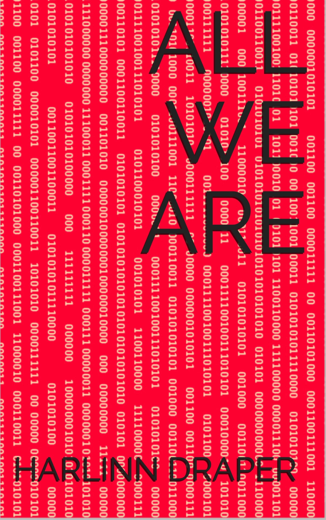 [new book] "All We Are" by Harlinn Draper