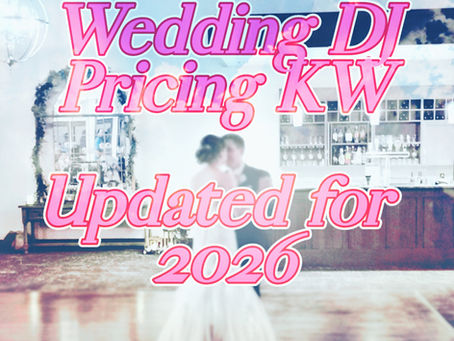 Average Wedding DJ Pricing in the Kitchener-Waterloo Region