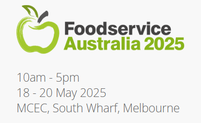 Foodservice Australia 2025 - We are coming!