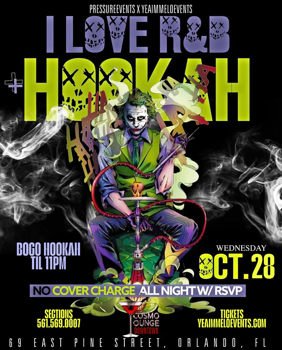 I LOVE R&B & HOOKAH: HALLOWEEN EDITION