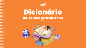 Dicionário Inside Sales para iniciantes - Termos usados no mundo das vendas