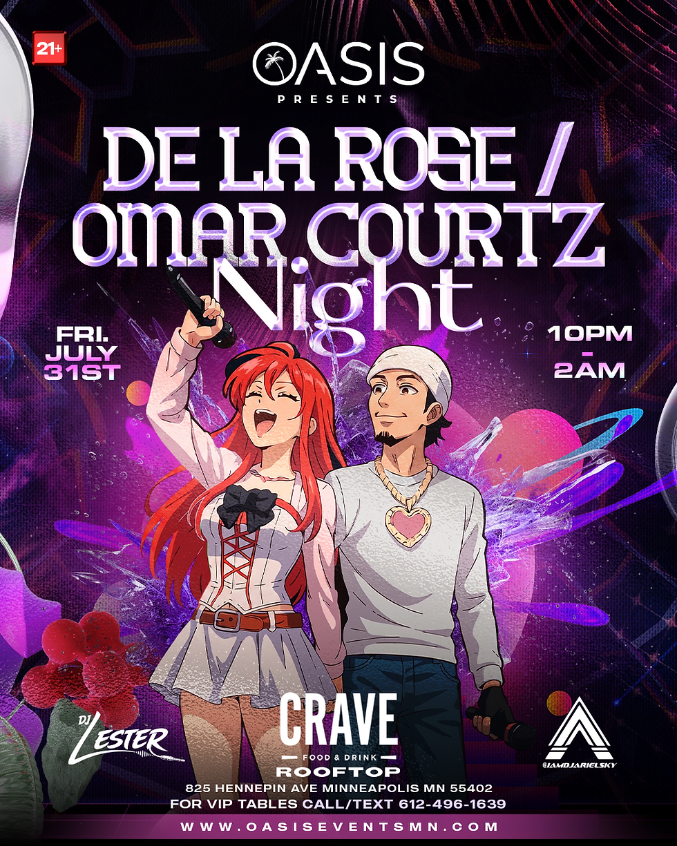 De La Rose & Omar Courtz Night 21+