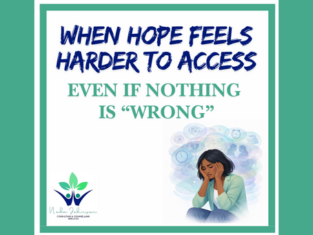 When Hope Feels Harder to Access, Even If Nothing Is “Wrong”