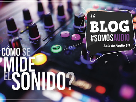 ¿Cómo se mide el sonido?