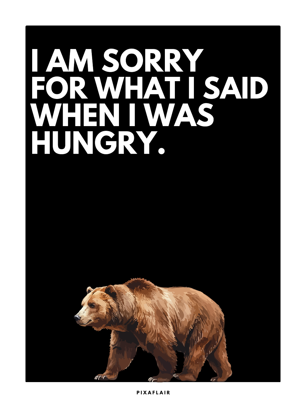 Pixaflair - Hungry Always