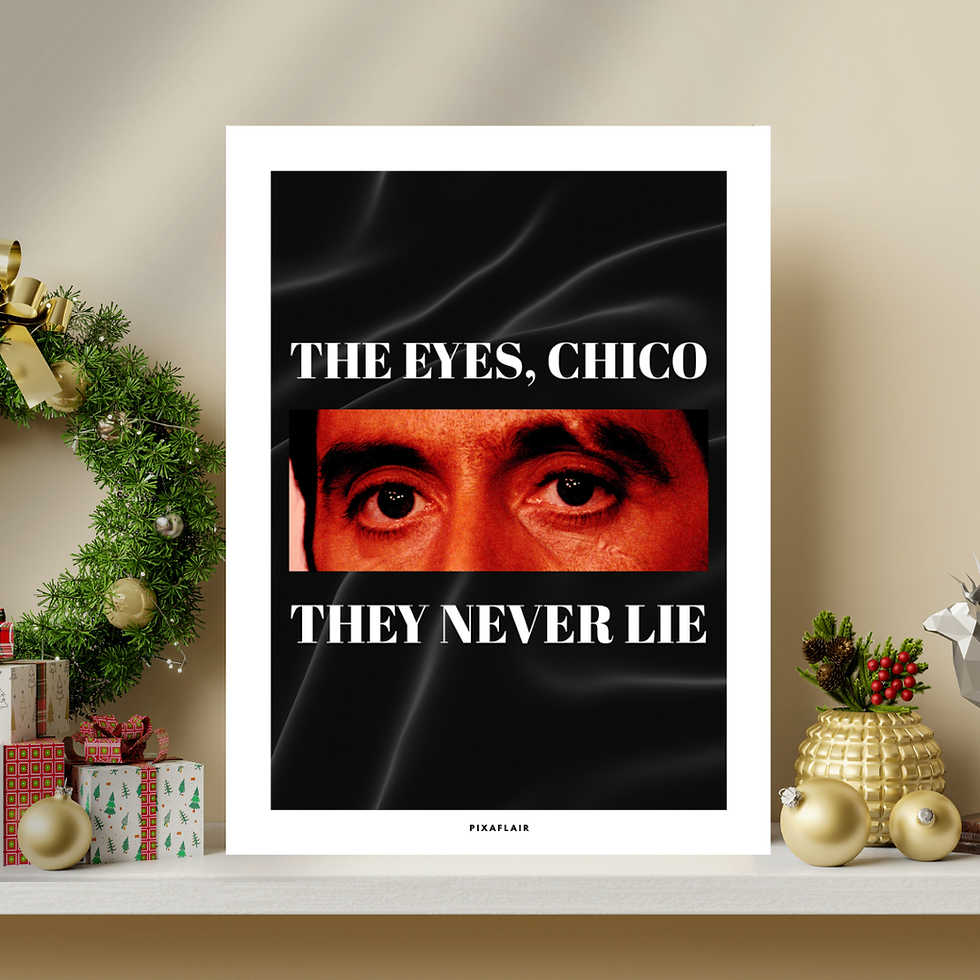 Thumbnail: Pixaflair - Scarface - The Eyes Chico - Poster