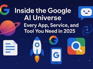 🛰️ Inside the Google AI Universe: Every App, Service, and Tool You Need in 2025