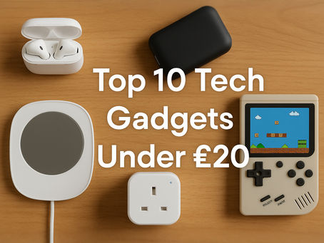 Top 10 Tech Gadgets Under £20 That Feel Way More Expensive