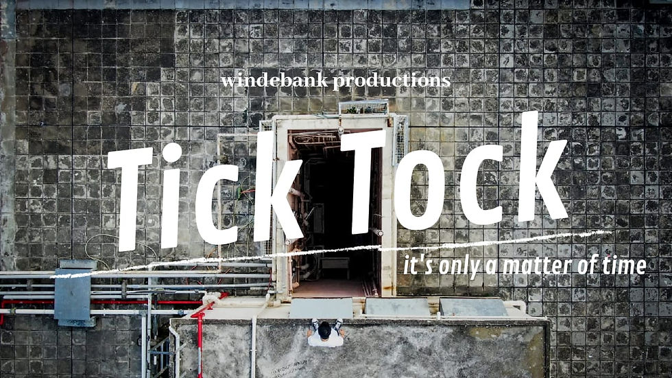 Tick Tock: Director's Comments