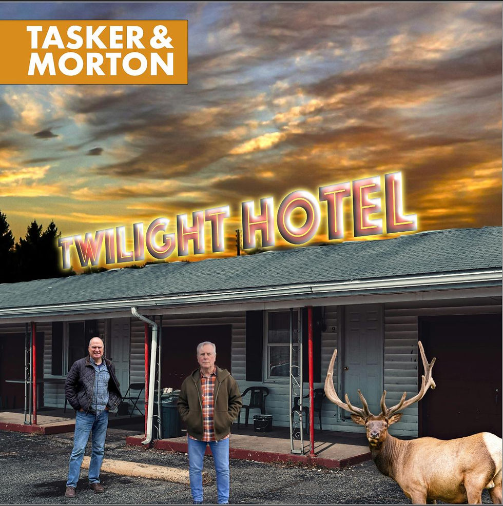 Tasker & Morton: Twilight Hotel, the single and the album. Check in