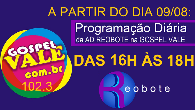 Agora a AD Reobote Tem um programa diário na Rádio Gospel !!