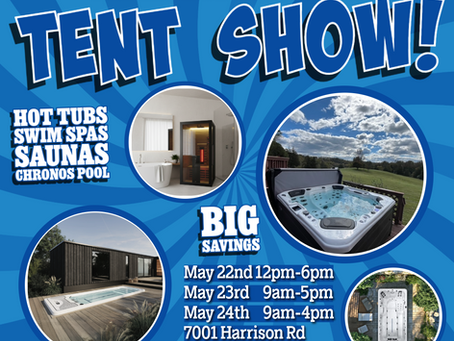 Central VA Hot Tub & Spa Outlet Tent Show - Moved to May 29-31 due to weather