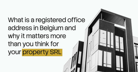 Registered Office Address in Brussels for Your Property SRL