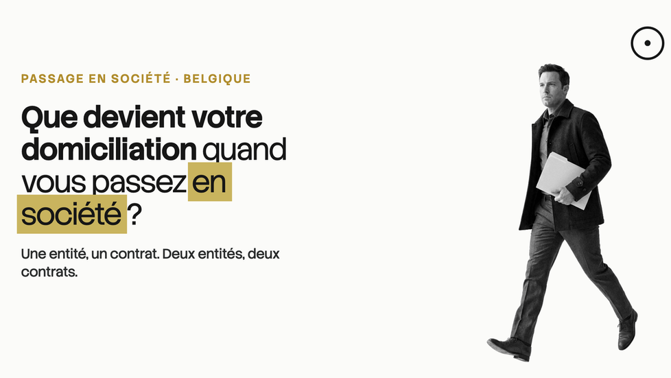 Que devient votre domiciliation quand vous passez en société ?