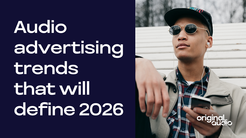Audio Advertising Trends That Will Define 2026
